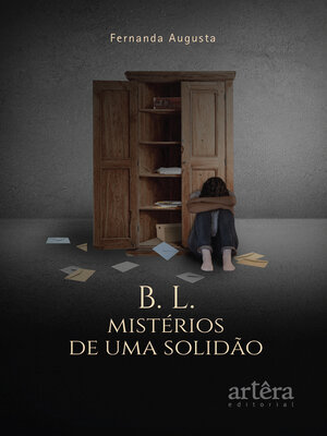cover image of B. L. MISTÉRIOS DE UMA SOLIDÃO